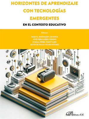 cover image of Horizontes de aprendizaje con tecnologías emergentes en el contexto educativo